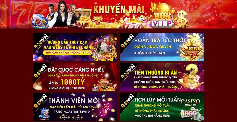 Các chương trình ưu đãi khuyến mãi 33win cực khủng hàng ngày Các chương trình ưu đãi khuyến mãi 33win cực khủng hàng ngày